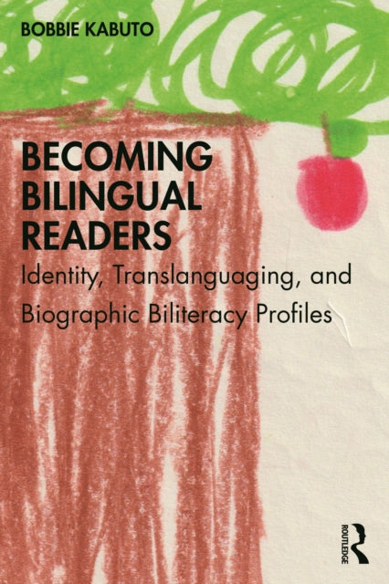 Becoming Bilingual Readers: Identity, Translanguaging, and Biographic Biliteracy Profiles