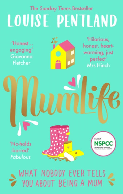 MumLife: The Sunday Times Bestseller, 'Hilarious, honest, heartwarming' Mrs Hinch