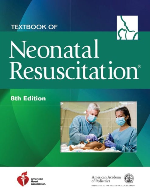 Textbook of Neonatal Resuscitation