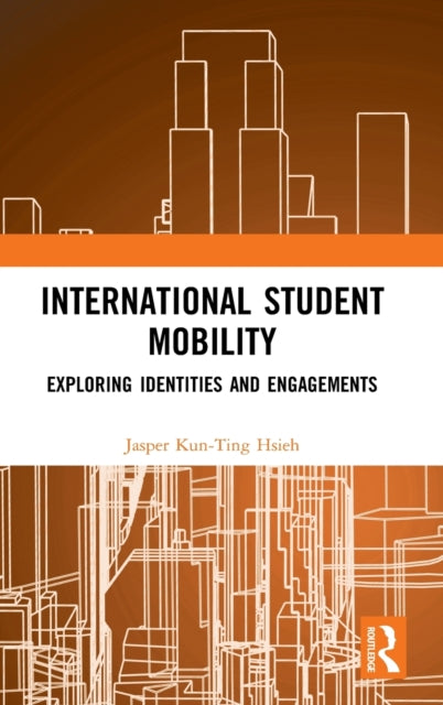 International Student Mobility: Exploring Identities and Engagements