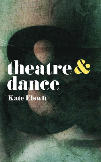 Theatre and Dance