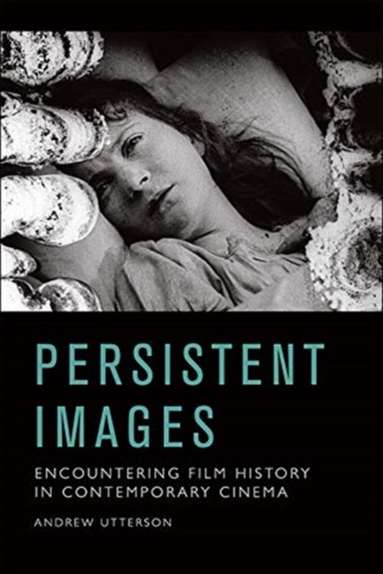 Cinematic-Mnemonic Encounters: Contemporary Cinema and the Memory of Medium