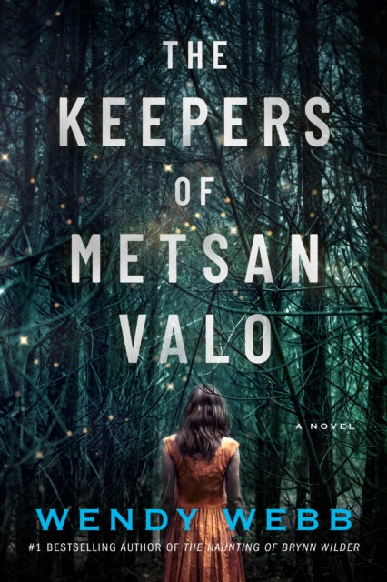 Keepers of Metsan Valo: A Novel