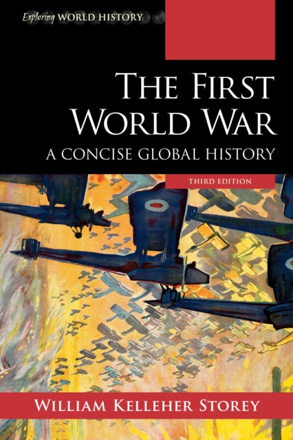 First World War: A Concise Global History