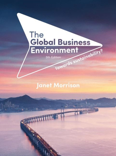 Global Business Environment: Towards Sustainability?