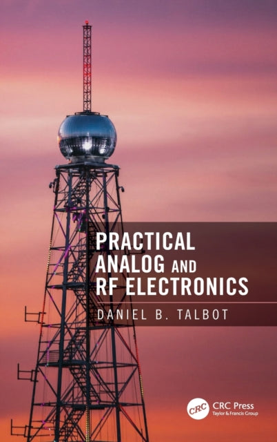 Practical Analog and RF Electronics