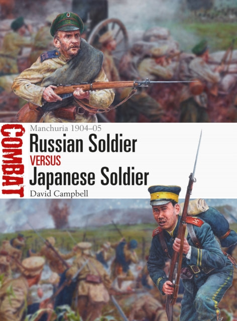 Russian Soldier vs Japanese Soldier: Manchuria 1904-05