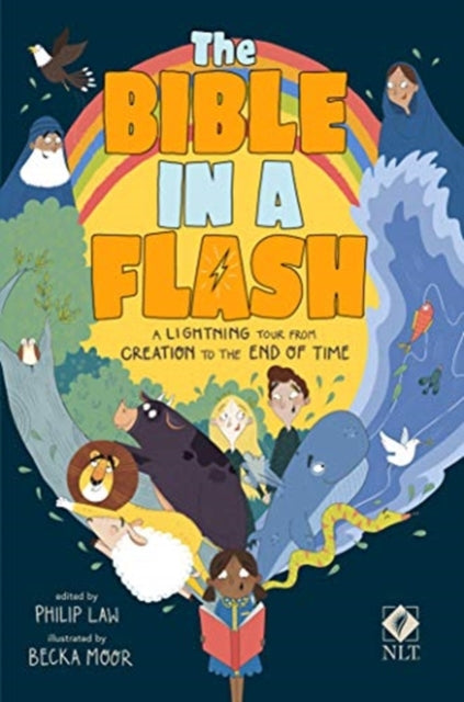Bible in a Flash: A Lightning Tour from Creation to the End of Time