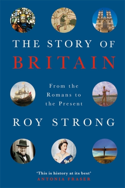 Story of Britain: From the Romans to the Present