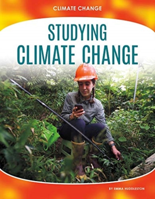 Climate Change: Studying Climate Change