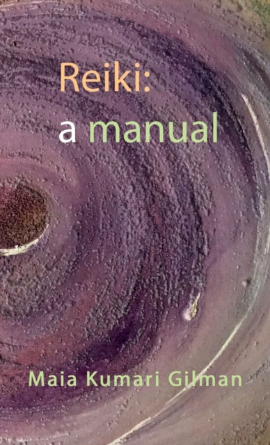 Reiki: a manual