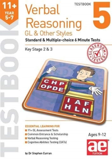 11+ Verbal Reasoning Year 5-7 GL & Other Styles Testbook 5: Standard & Multiple-choice 6 Minute Tests
