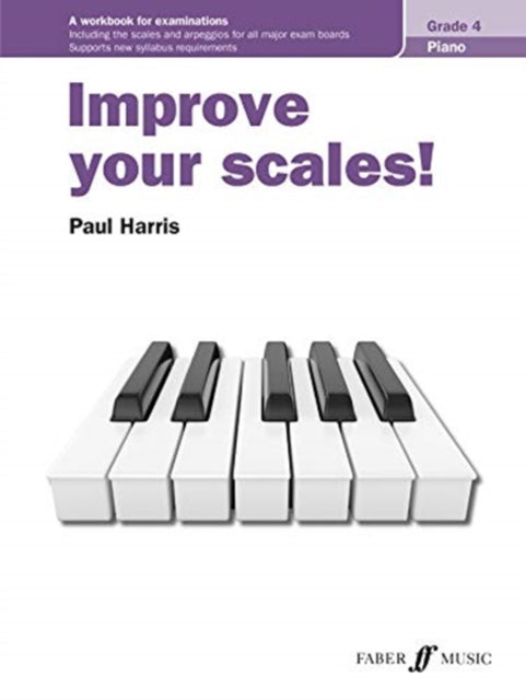 Improve your scales! Piano Grade 4