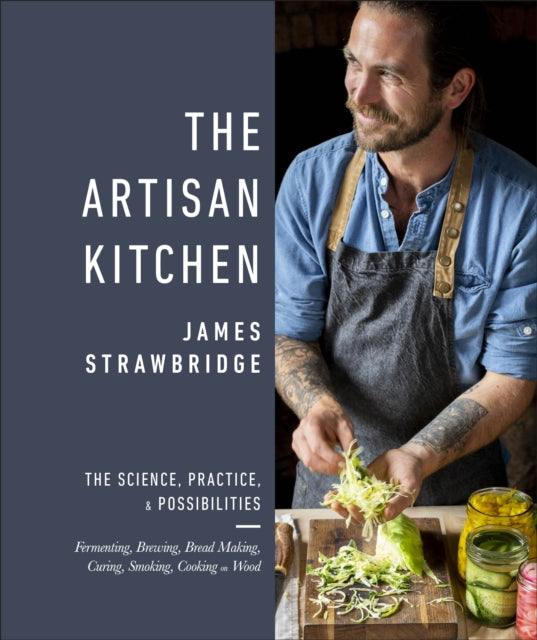 Artisan Kitchen: The science, practice and possibilities