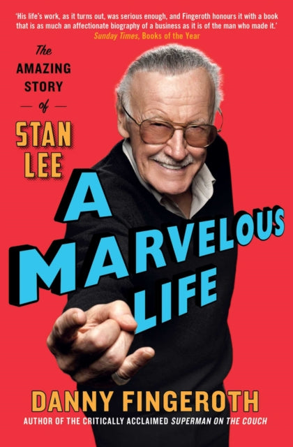Marvelous Life: The Amazing Story of Stan Lee