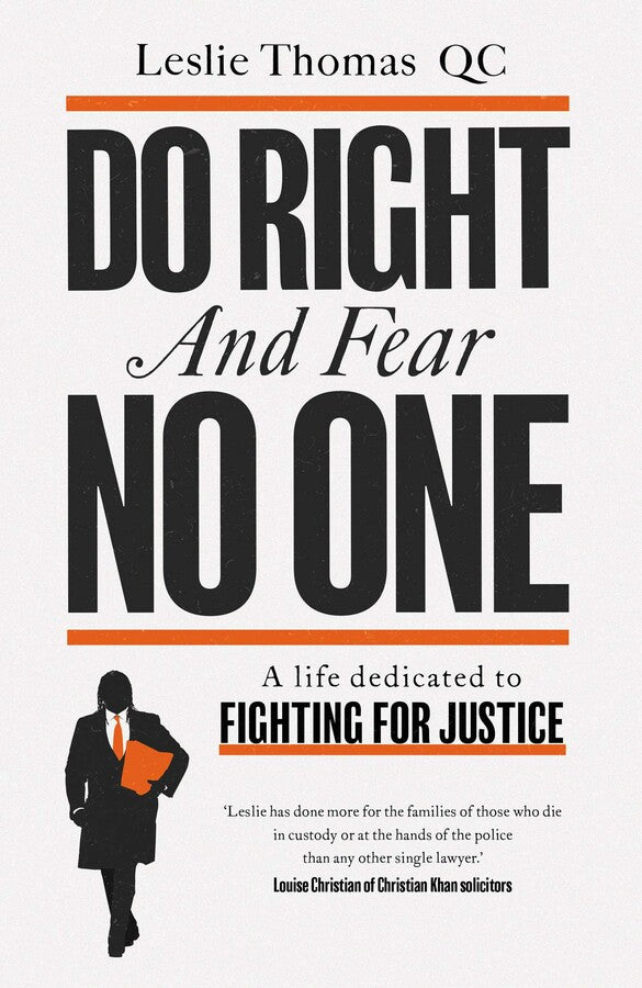 Do Right and Fear No One