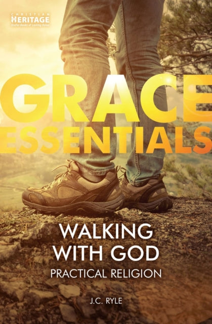 Walking With God: Practical Religion