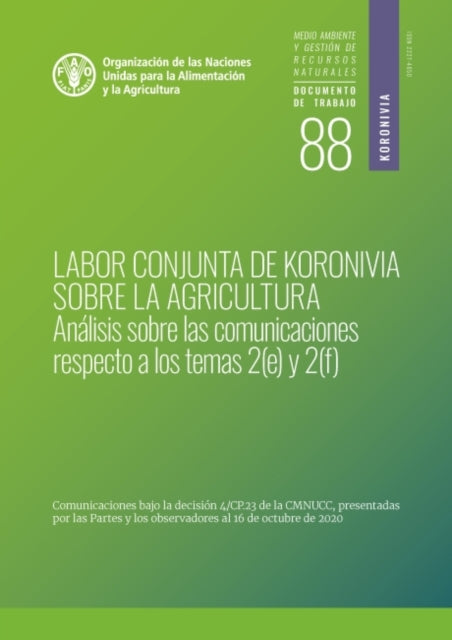 Labor conjunta de Koronivia sobre la agricultura: Analisis sobre las comunicaciones respecto a los temas 2(e) y 2(f)