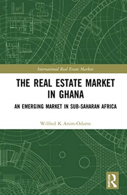 Real Estate Market in Ghana: An Emerging Market in Sub-Saharan Africa