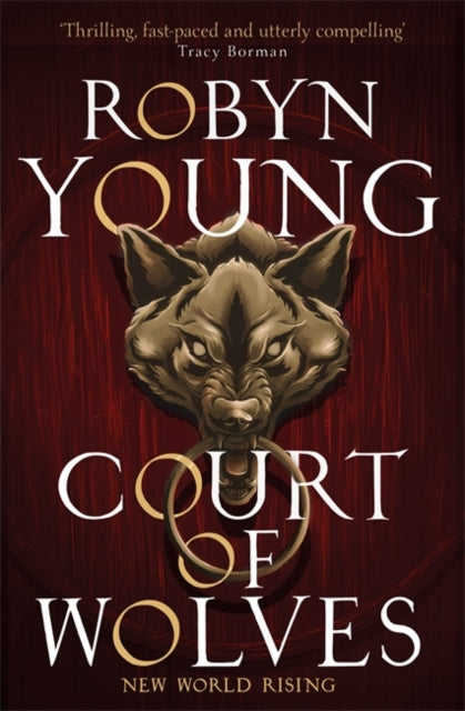 Court of Wolves: New World Rising Series Book 2