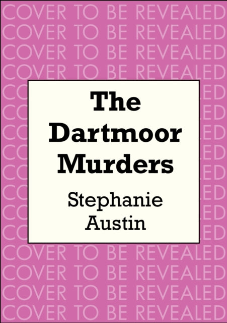 Dartmoor Murders: The gripping rural mystery series