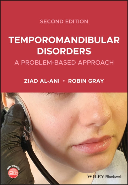 Temporomandibular Disorders: A Problem-Based Approach