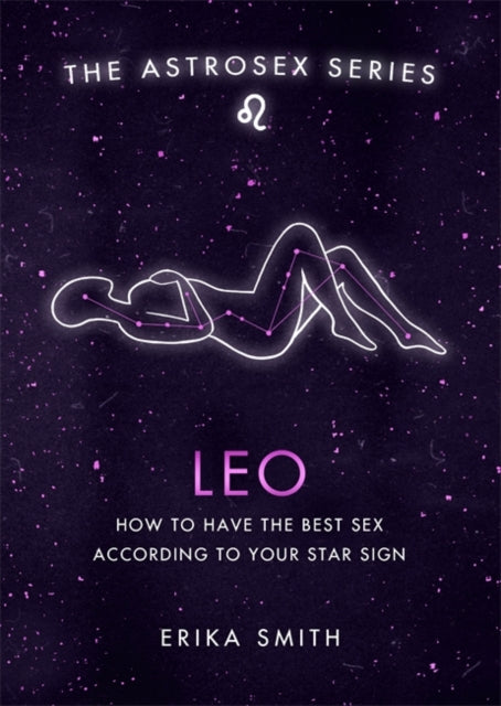 Astrosex: Leo: How to have the best sex according to your star sign