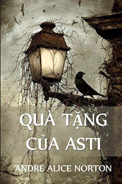 Qua T&#7863;ng C&#7911;a Asti: The Gifts of Asti, Vietnamese edition