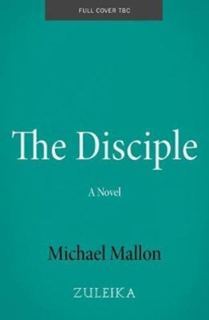 Disciple: A Novel