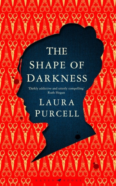 Shape of Darkness: 'Darkly addictive, utterly compelling' Ruth Hogan