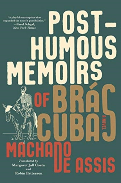 Posthumous Memoirs of Bras Cubas: A Novel