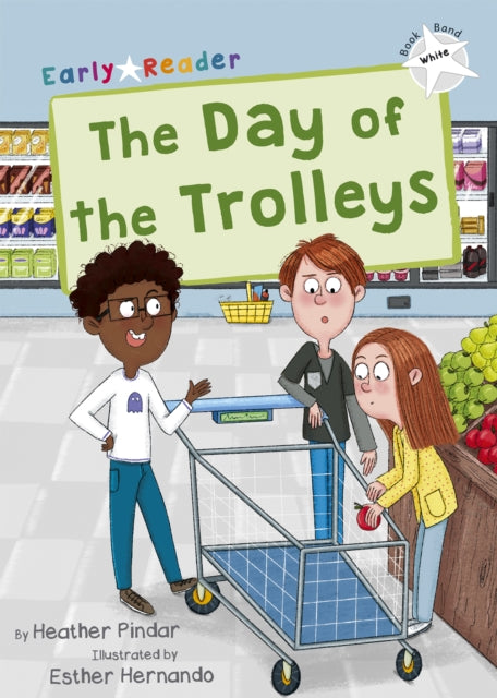 Day of the Trolleys: (White Early Reader)