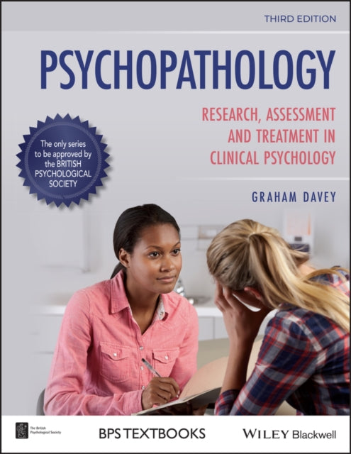 Psychopathology: Research, Assessment and Treatment in Clinical Psychology