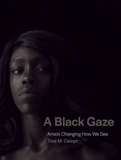 Black Gaze: Artists Changing How We See