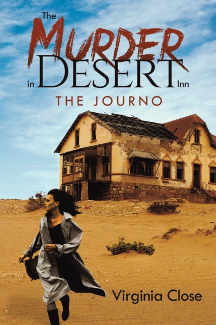 Murder in Desert Inn: The Journo