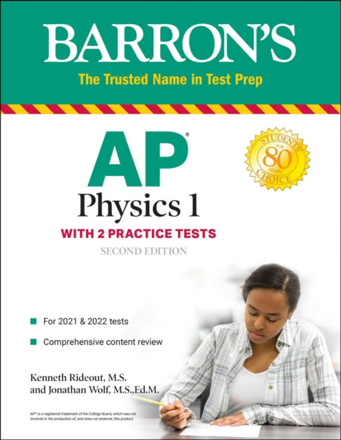 AP Physics 1: With 2 Practice Tests