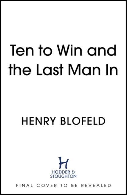 Ten to Win . . . And the Last Man In: My Pick of Test Match Cliffhangers