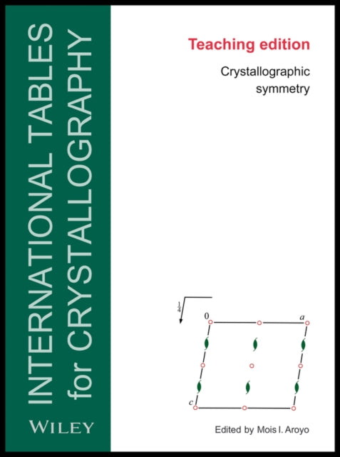 International Tables for Crystallography: Crystallographic Symmetry