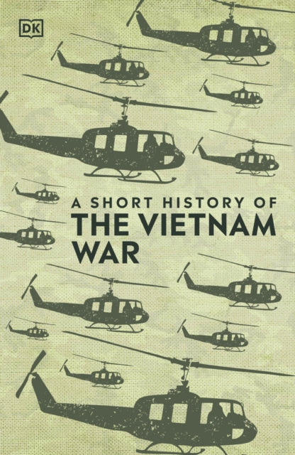 Short History of The Vietnam War