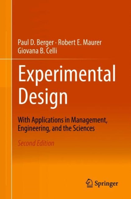 Experimental Design: With Application in Management, Engineering, and the Sciences.