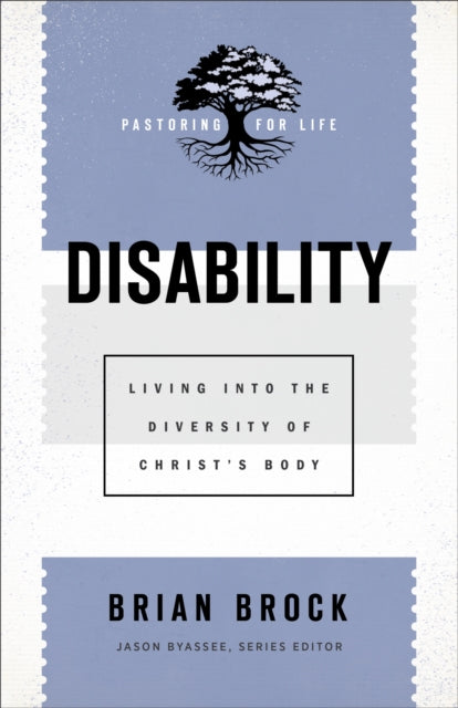 Disability: Living into the Diversity of Christ's Body