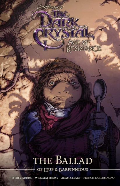Jim Henson's The Dark Crystal Age of Resistance The Ballad of Hup & Barfinnious