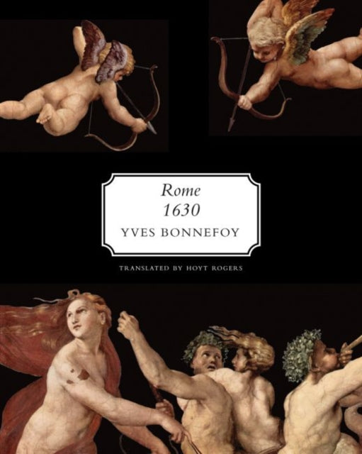 Rome, 1630: The Horizon of Early Baroque and Other Essays