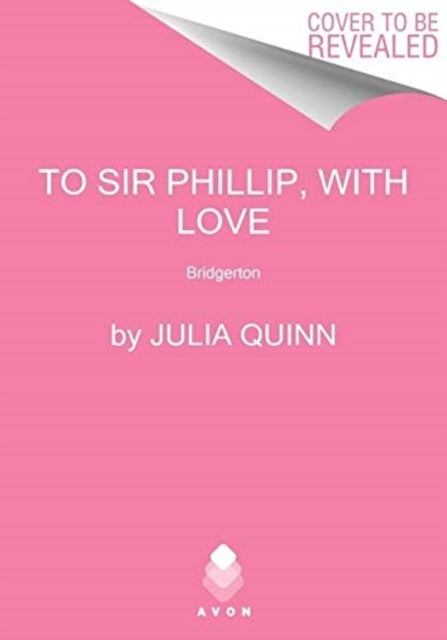 To Sir Phillip, With Love: Bridgerton