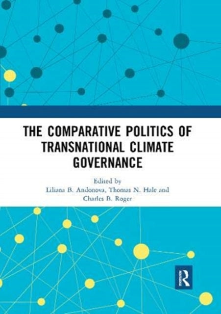 Comparative Politics of Transnational Climate Governance