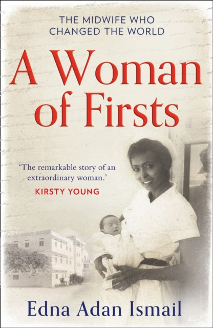 Woman of Firsts: The Midwife Who Built a Hospital and Changed the World