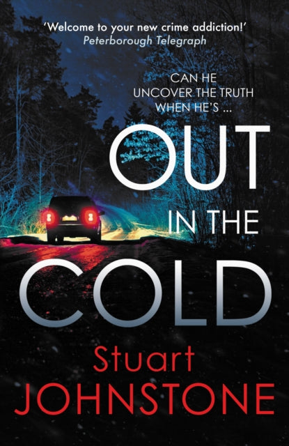 Out in the Cold: The thrillingly authentic Scottish crime debut