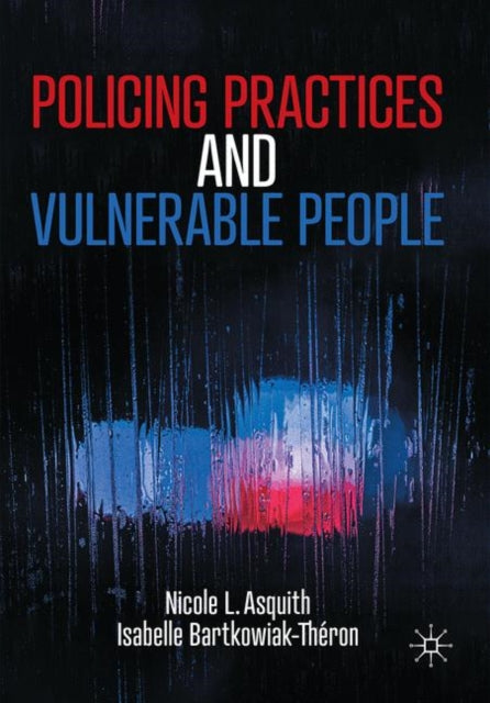 Policing Practices and Vulnerable People