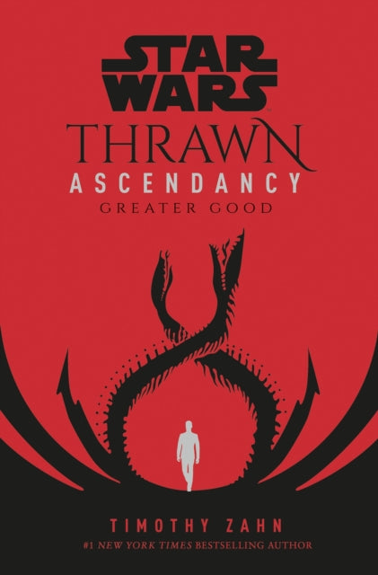 Star Wars: Thrawn Ascendancy: (Book 2: Greater Good)