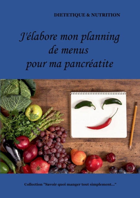 Mon planning de menus pour ma pancreatite